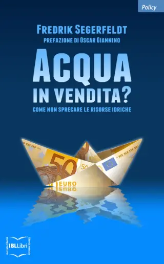 Acqua in vendita fredrik segerfeldt ibllibri