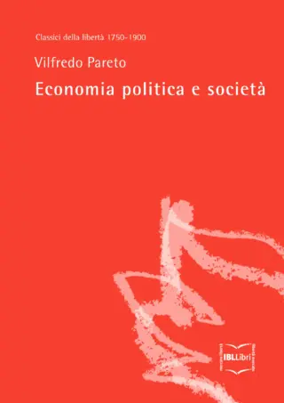 Economia politica e societa vilfredo pareto ibllibri