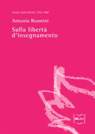 Sulla liberta d insegnamento antonio rosmini ibllibri