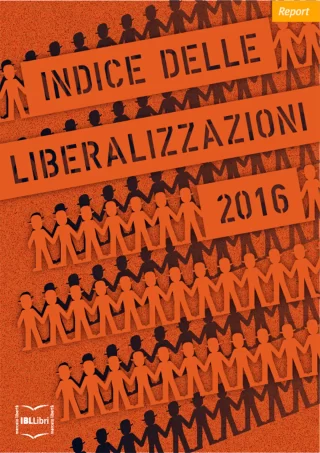 Indice delle liberalizzazioni 2016 carlo stagnaro ibllibri