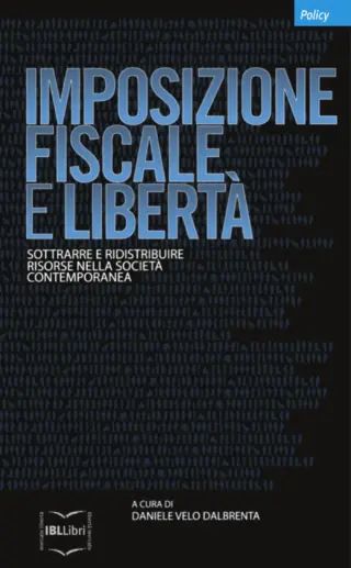 Imposizione fiscale e liberta daniele velo dalbrenta ibllibri