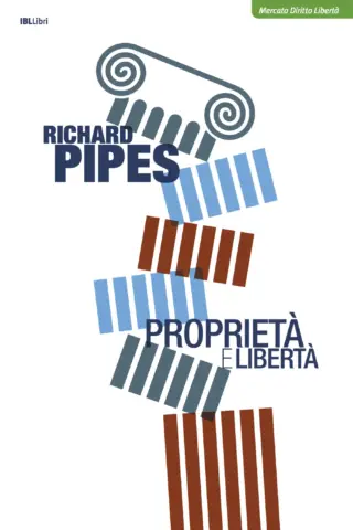 Proprieta e liberta richard pipes ibllibri