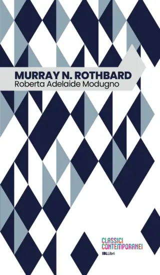 Murray rothbard roberta adelaide modugno ibllibri