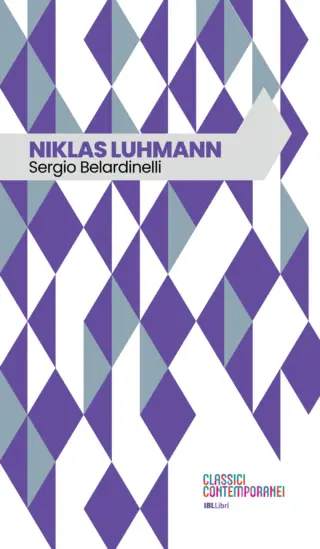 Niklas luhmann sergio belardielli ibllibri