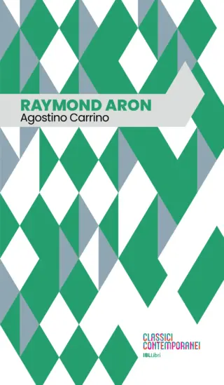 Raymond aron agostino carrino ibllibri