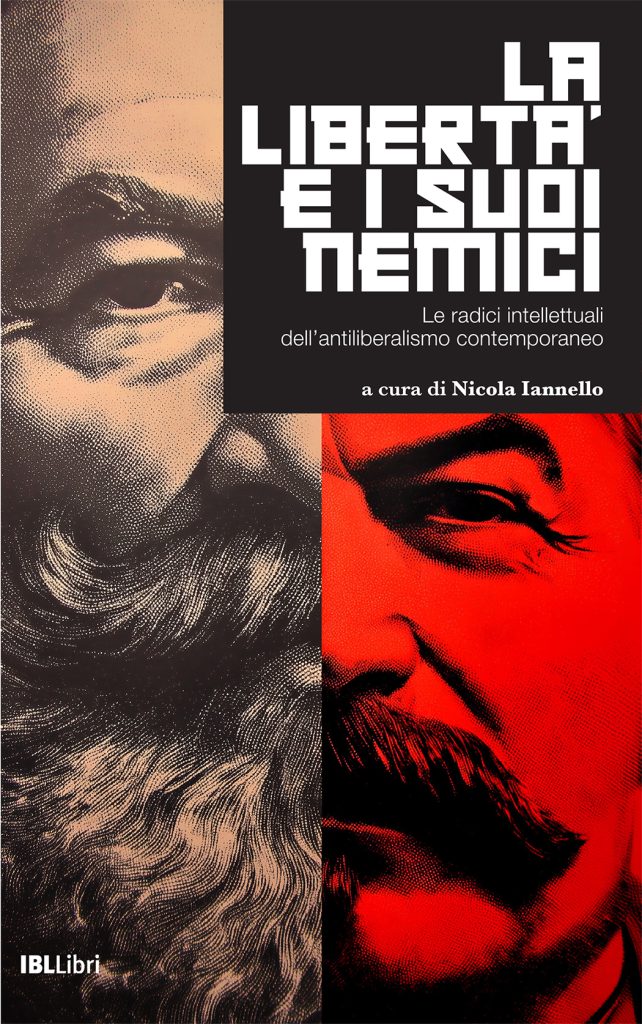 La libertà e i suoi nemici